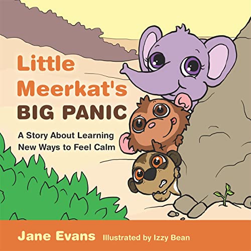 Beispielbild fr Little Meerkat's Big Panic: A Story About Learning New Ways to Feel Calm zum Verkauf von HPB Inc.