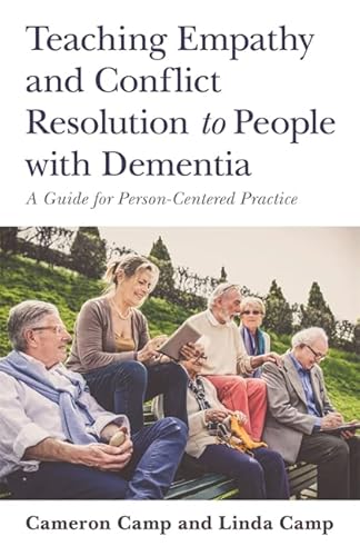 Stock image for Teaching Empathy and Conflict Resolution to People With Dementia for sale by Blackwell's