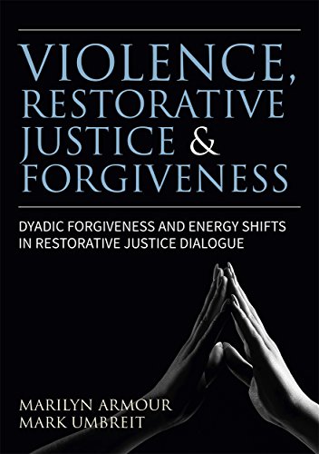 Stock image for Violence, Restorative Justice and Forgiveness for sale by Blackwell's