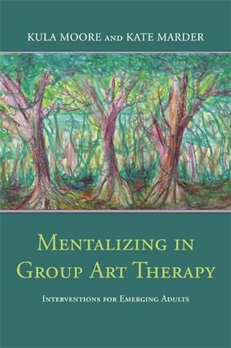Beispielbild fr Mentalizing in Group Art Therapy zum Verkauf von Emerald Green Media