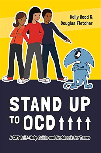 Beispielbild fr Stand Up to OCD!: A CBT Self-Help Guide and Workbook for Teens zum Verkauf von WorldofBooks