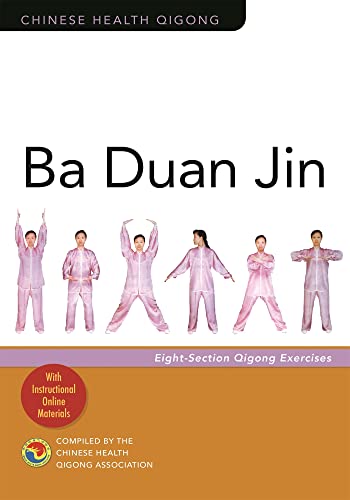 Stock image for Ba Duan Jin: Eight-Section Qigong Exercises for sale by ThriftBooks-Dallas