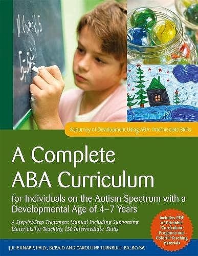 Stock image for A Complete ABA Curriculum for Individuals on the Autism Spectrum with a Developmental Age of 4-7 Years: A Step-By-Step Treatment Manual Including Supp for sale by ThriftBooks-Dallas