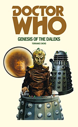 9781785940385: Doctor Who and the Genesis of the Daleks