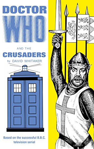 9781785940538: Doctor Who and the Crusaders