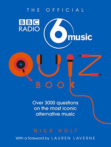 Beispielbild fr The Official Radio 6 Music Quiz Book zum Verkauf von WorldofBooks