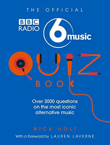 Stock image for The Official Radio 6 Music Quiz Book for sale by WorldofBooks