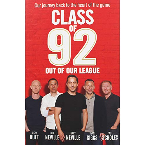 Stock image for Class of 92: Out of Our League for sale by ThriftBooks-Atlanta