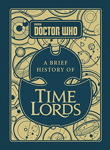 Beispielbild fr Doctor Who: A Brief History of Time Lords: Tribe Steve zum Verkauf von WorldofBooks