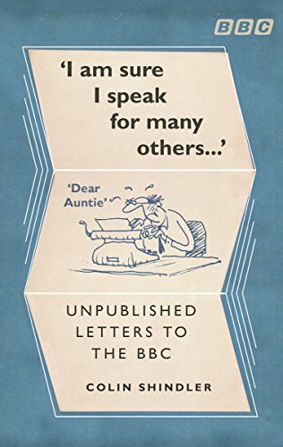 Stock image for I  m Sure I Speak For Many Others : Unpublished letters to the BBC for sale by WorldofBooks