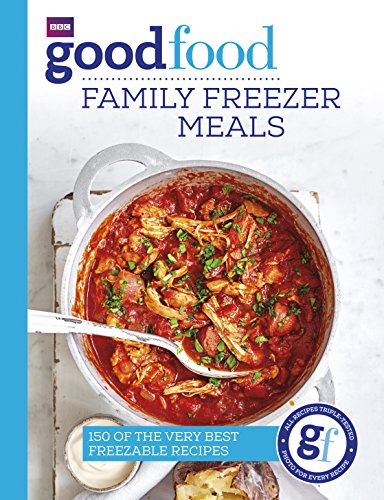 Beispielbild fr Good Food: Family Freezer Meals zum Verkauf von Better World Books