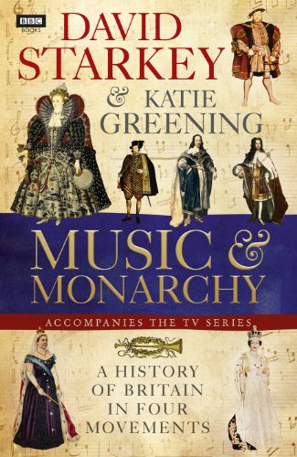 9781785943454: David Starkey's Music and Monarchy