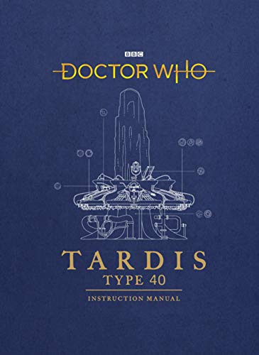 9781785943775: Doctor Who: TARDIS Type 40 Instruction Manual [Lingua Inglese]