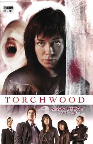 Beispielbild fr Torchwood: Slow Decay (Torchwood, 11) zum Verkauf von WorldofBooks