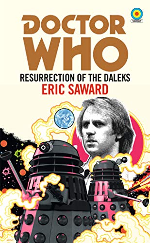 Imagen de archivo de Doctor Who: Resurrection of the Daleks (Target) a la venta por Half Price Books Inc.