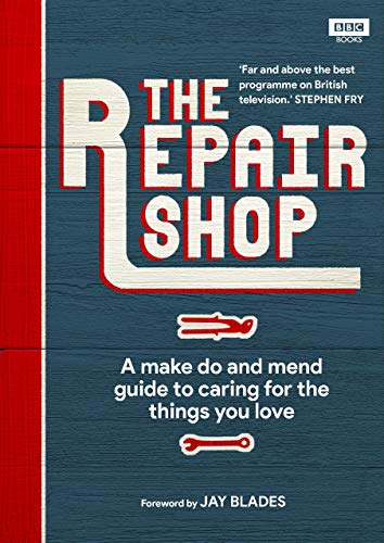 Beispielbild fr The Repair Shop: A Make Do and Mend Handbook zum Verkauf von WorldofBooks