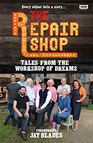 Beispielbild fr The Repair Shop: Tales from the Workshop of Dreams zum Verkauf von WorldofBooks