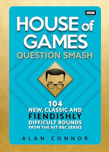 Stock image for House of Games: Question Smash: 104 New, Classic and Fiendishly Difficult Rounds for sale by WorldofBooks