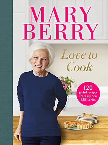 Beispielbild fr Love to Cook: 120 joyful recipes from my new BBC series zum Verkauf von WorldofBooks