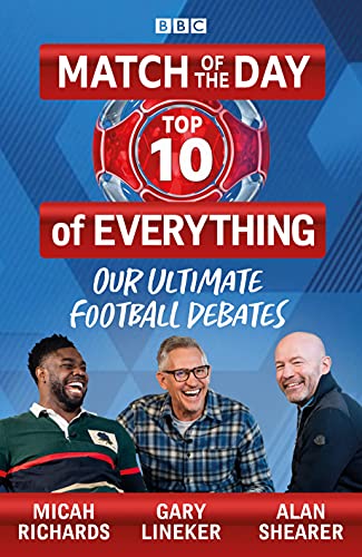 Beispielbild fr Match of the Day: Top 10 of Everything: Our Ultimate Football Debates zum Verkauf von WorldofBooks