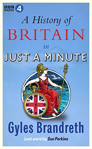 Beispielbild fr A History of Britain in Just a Minute zum Verkauf von Blackwell's