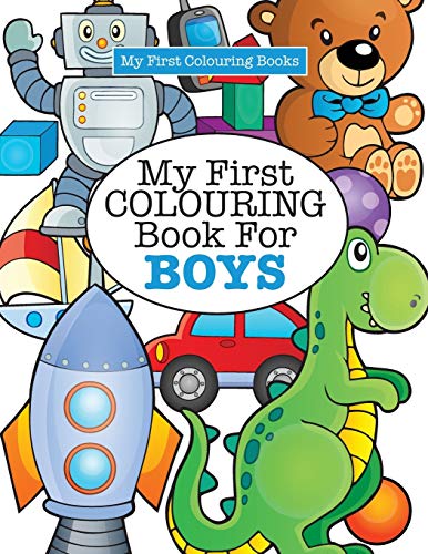 Stock image for My First Colouring Book for Boys ( Crazy Colouring For Kids) for sale by Chiron Media