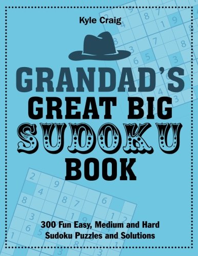 Beispielbild fr Grandad's Great Big SUDOKU Book: 300 Fun Easy, Medium and Hard Sudoku Puzzles and Solutions zum Verkauf von WorldofBooks