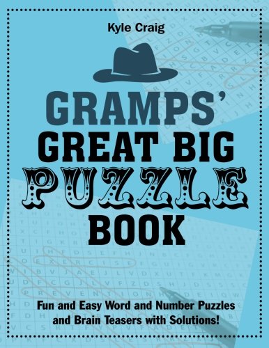 Beispielbild fr Gramps' Great Big PUZZLE Book: Fun and Easy Word and Number Puzzles and Brain Teasers with Solutions! zum Verkauf von WorldofBooks