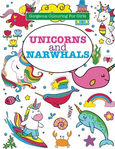 Stock image for Unicorns and Narwhals (Gorgeous Colouring for Girls) for sale by SecondSale