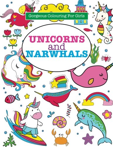 9781785953620: Unicorns and Narwhals (Gorgeous Colouring for Girls)