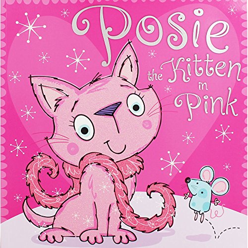 Stock image for Posie the Kitten in Pink for sale by WorldofBooks