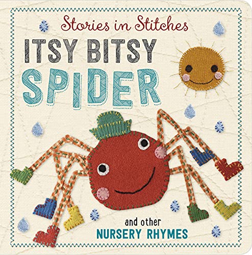 Stock image for Itsy Bitsy Spider and Other Nursery Rhymes (Stories in Stitches) for sale by Gulf Coast Books