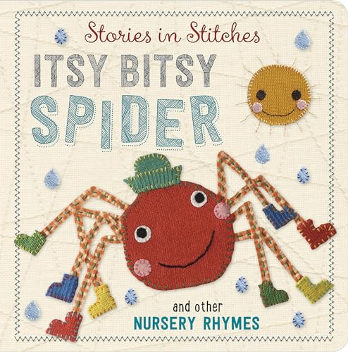 Stock image for Itsy Bitsy Spider and Other Nursery Rhymes (Stories in Stitches) for sale by SecondSale