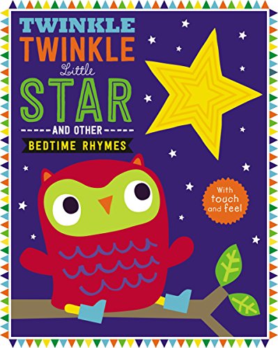 9781785981296: Touch and Feel Nursery Rhymes: Twinkle Twinkle Little Star (Touch and Feel Bedtime Rhymes)