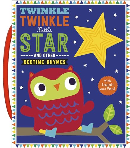 Stock image for Touch and Feel Nursery Rhymes: Twinkle Twinkle Little Star (Touch and Feel Bedtime Rhymes) for sale by SecondSale