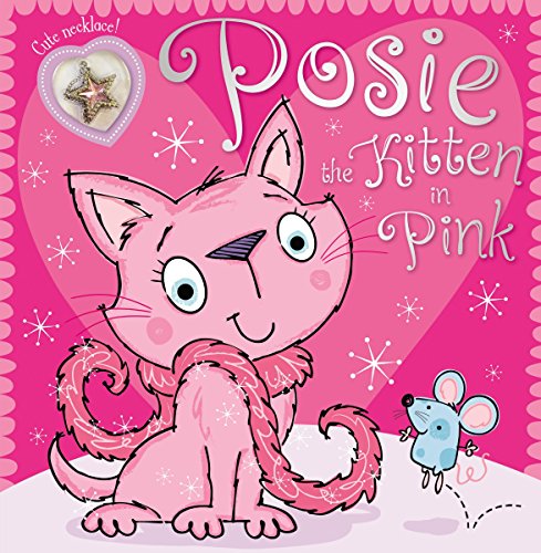 Beispielbild fr Posie the Kitten in Pink zum Verkauf von Better World Books