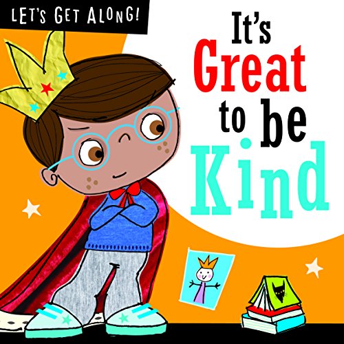 Stock image for It's Great to be Kind (Let's Get Along) for sale by WorldofBooks