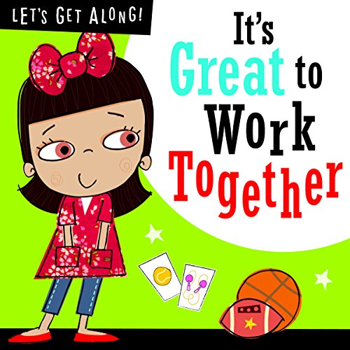 Stock image for It's Great to Work Together (Let's Get Along) for sale by WorldofBooks
