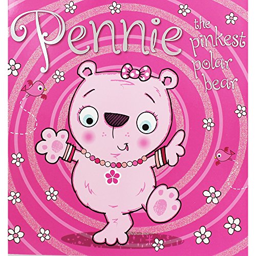 9781785986338: Pennie the Pinkest Polar Bear