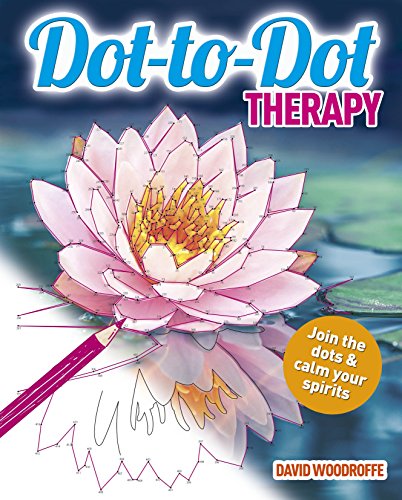 Imagen de archivo de Dot-to-Dot Therapy: Join the dots & calm your spirits (Arcturus Dot-to-Dot Collection) a la venta por Orion Tech