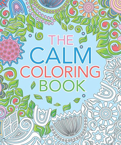 Beispielbild fr The Calm Coloring Book zum Verkauf von Better World Books