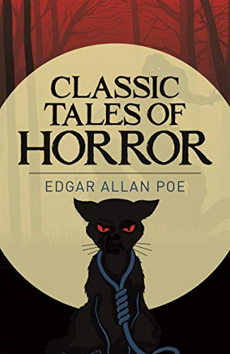 9781785996412: Edgar Allan Poe's Classic Tales of Horror (Arcturus Classics)