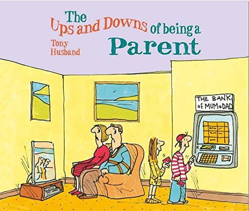 Imagen de archivo de UPS & DOWNS OF BEING A PARENT a la venta por WorldofBooks
