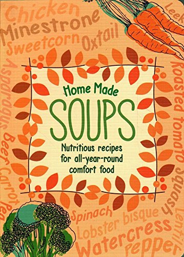Stock image for HOME MADE SOUPS for sale by WorldofBooks
