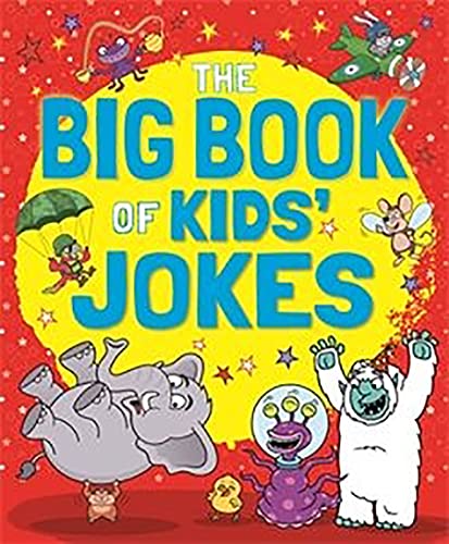 Beispielbild fr The Big Book of Kids' Jokes zum Verkauf von Better World Books