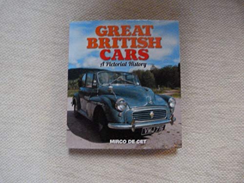 Beispielbild fr Great British Cars: A Pictorial History zum Verkauf von AwesomeBooks