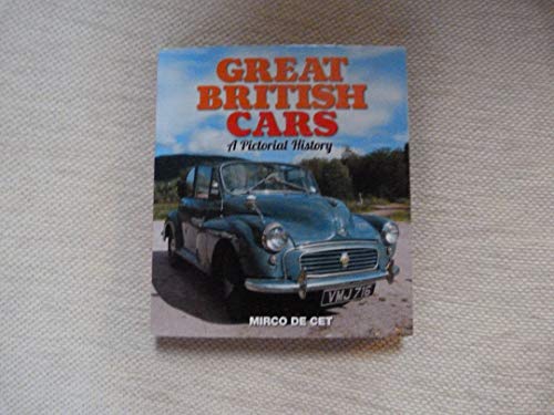 Stock image for Great British Cars: A Pictorial History for sale by AwesomeBooks