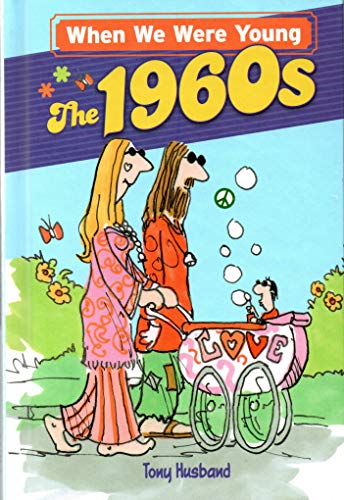 Imagen de archivo de When We Were Young The 1960s a la venta por WorldofBooks