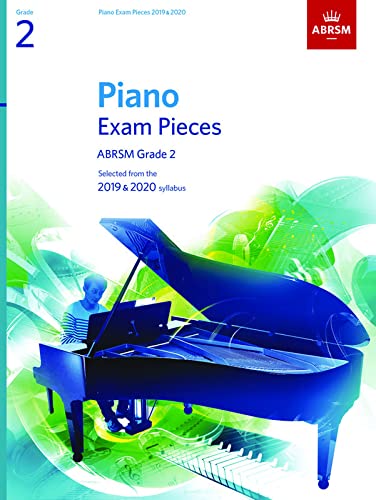 Imagen de archivo de Piano Exam Pieces 2019 & 2020, ABRSM Grade 2: Selected from the 2019 & 2020 syllabus (ABRSM Exam Pieces) a la venta por WorldofBooks