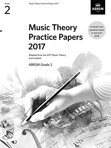 Stock image for Music Theory Practice Papers 2017, ABRSM Grade 2 (Theory of Music Exam papers & answers (ABRSM)) [No Binding ] for sale by booksXpress